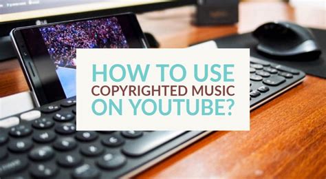 how to play copyrighted music on youtube